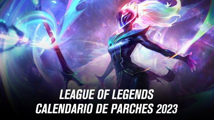 Calendario de versiones de League of Legends 2023